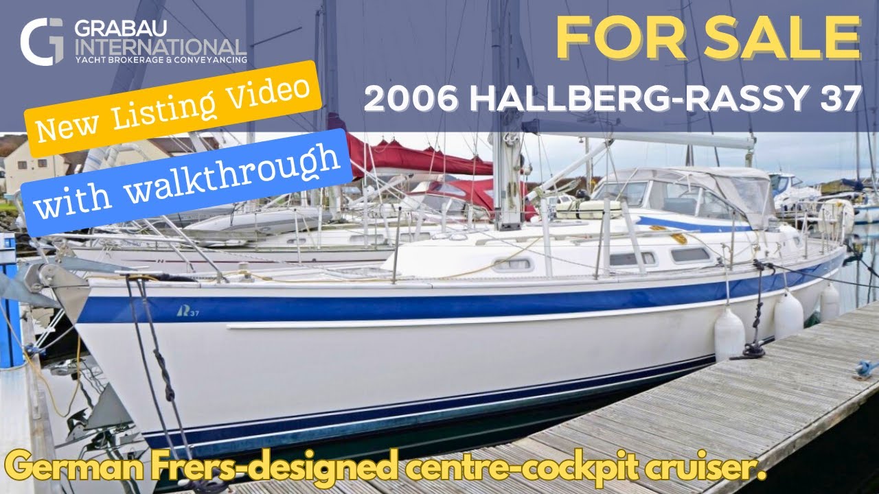 2006 Hallberg Rassy 37 'ESME ANNE' | Sailing Yacht for sale with Grabau International