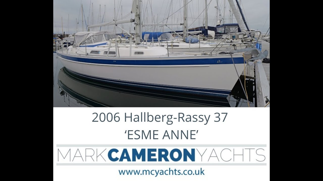 2006 Hallberg-Rassy 37 - ESME ANNE | Centre cockpit cruising yacht for sale with Mark Cameron Yachts